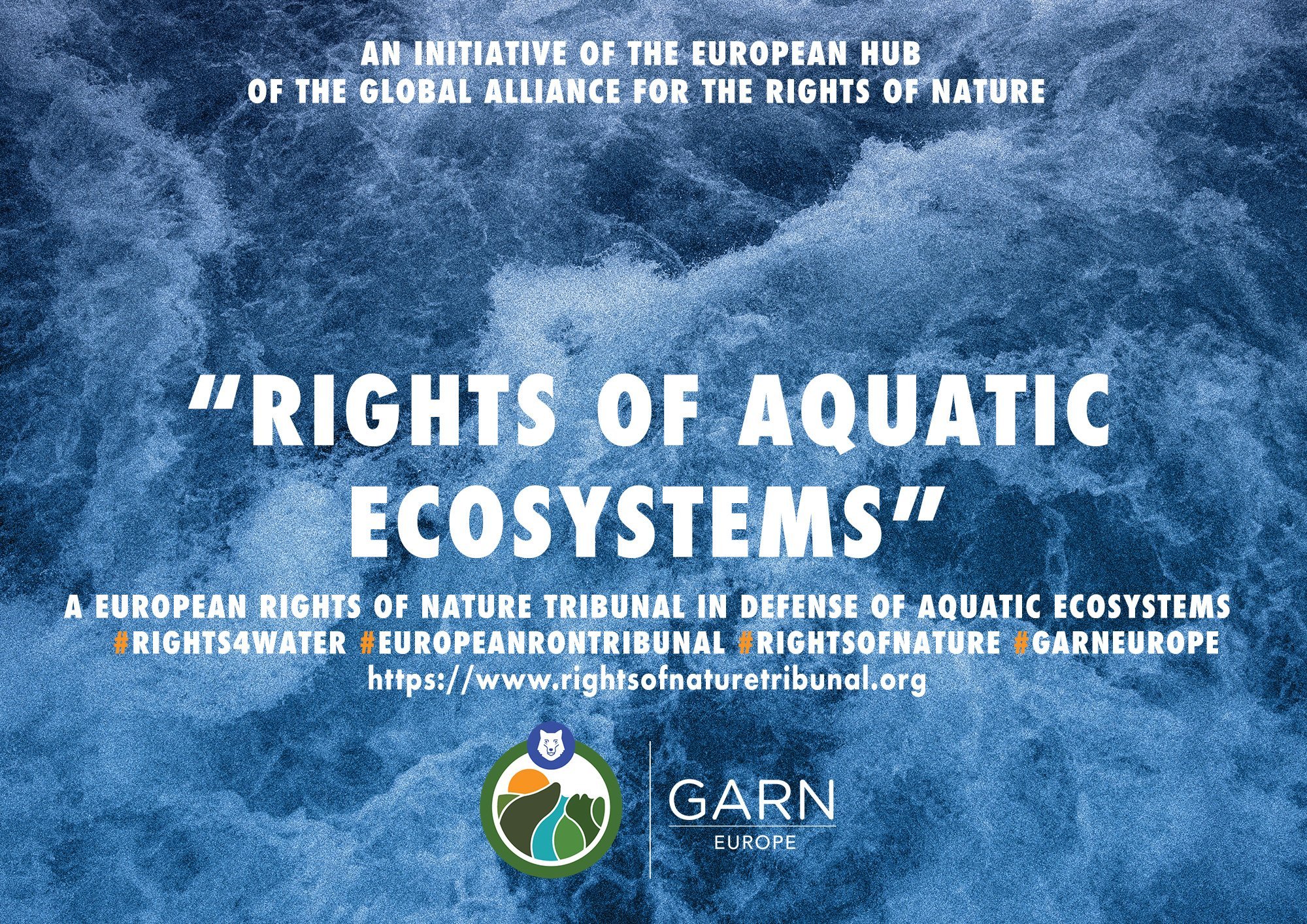 6 Months For The European Rights Of Nature Tribunal - International Rights  Of Nature Tribunal